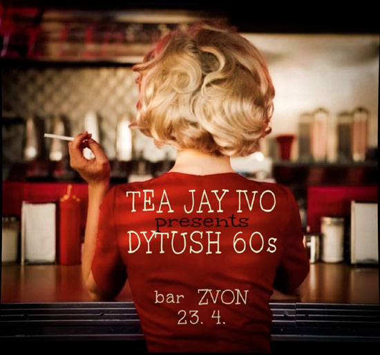 Tea Jay Ivo presents Dytush 60s